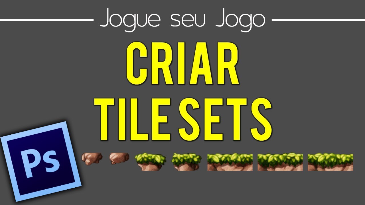 Como criar Tile Sets no PhotoShop