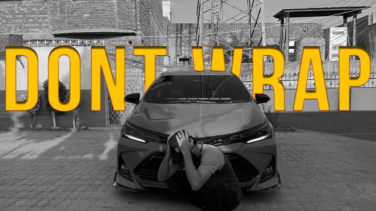 Here's why you should NEVER WRAP your car | Pros and Cons of Wrapping | Cost of WRAP in Pakistan