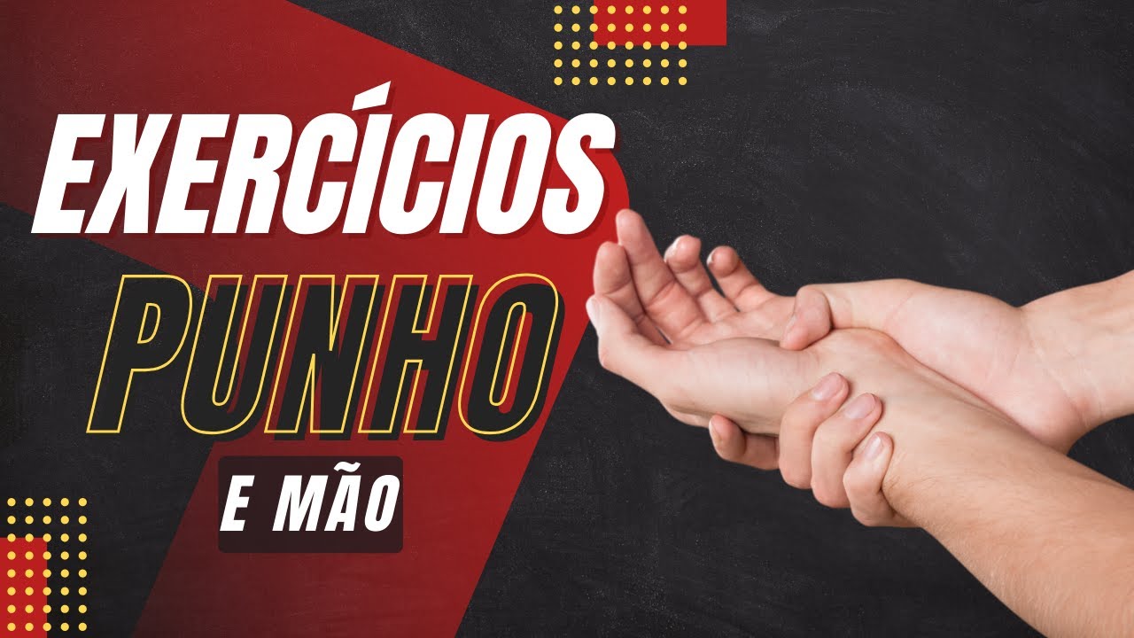 Exercícios domiciliares para recuperar movimentos do punho e da mão - PÓS FRATURA OU LESÕES
