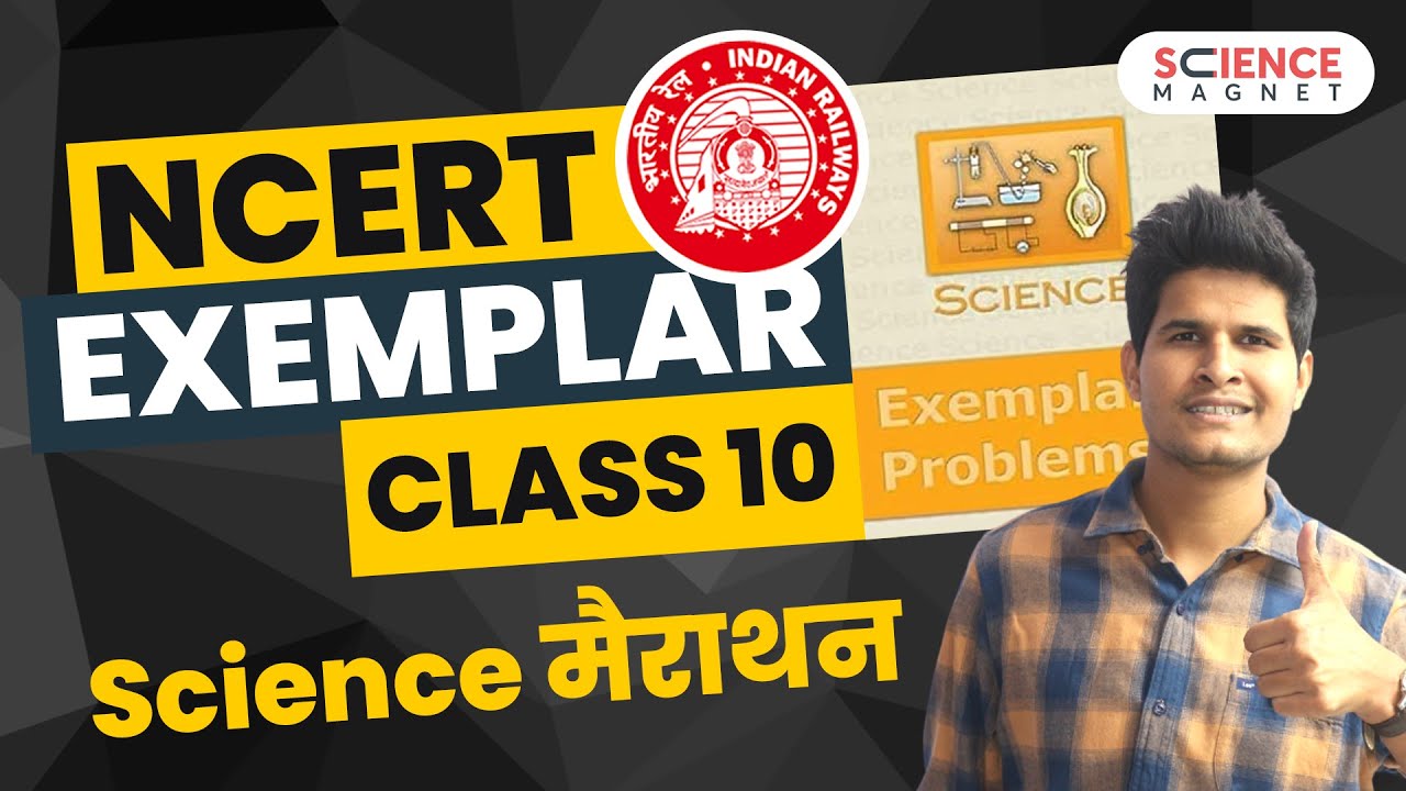 Railway Group D 🤩 NCERT EXEMPLAR Class 10 Science Marathon by Neeraj Sir #sciencemagnet #neerajsir