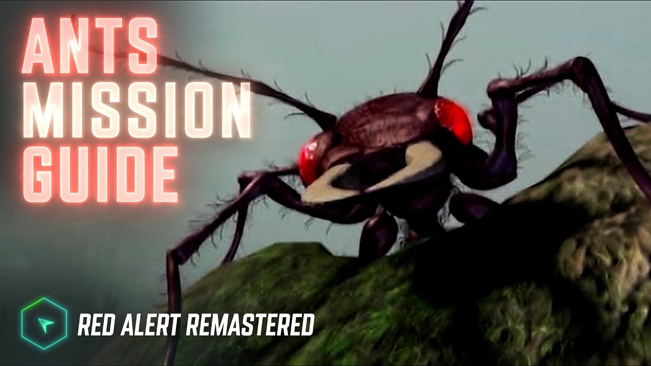 Ant Mission Guide - Red Alert Remastered