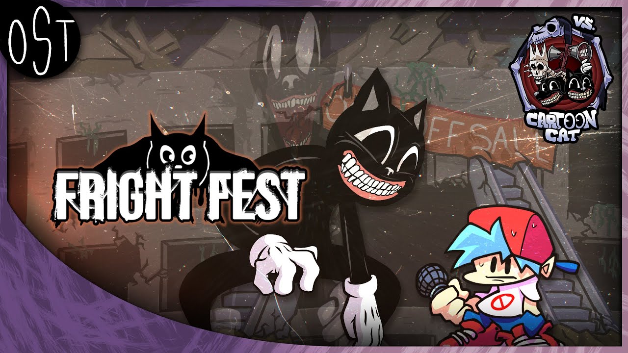 FRIGHT FEST (Friday Night Funkin&rsquo;: Vs. Cartoon cat 2.0 OST)
