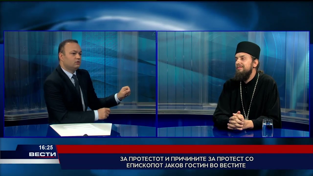 Гостин во вестите епископот Јаков за протестот и причините за протест