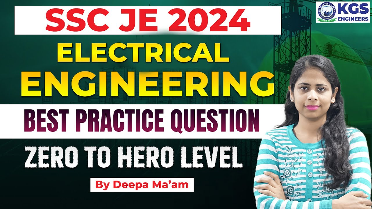 SSC JE 2024 || Electrical Engineering || Best Practice Question || Class - 12 || By Deepa Ma'am