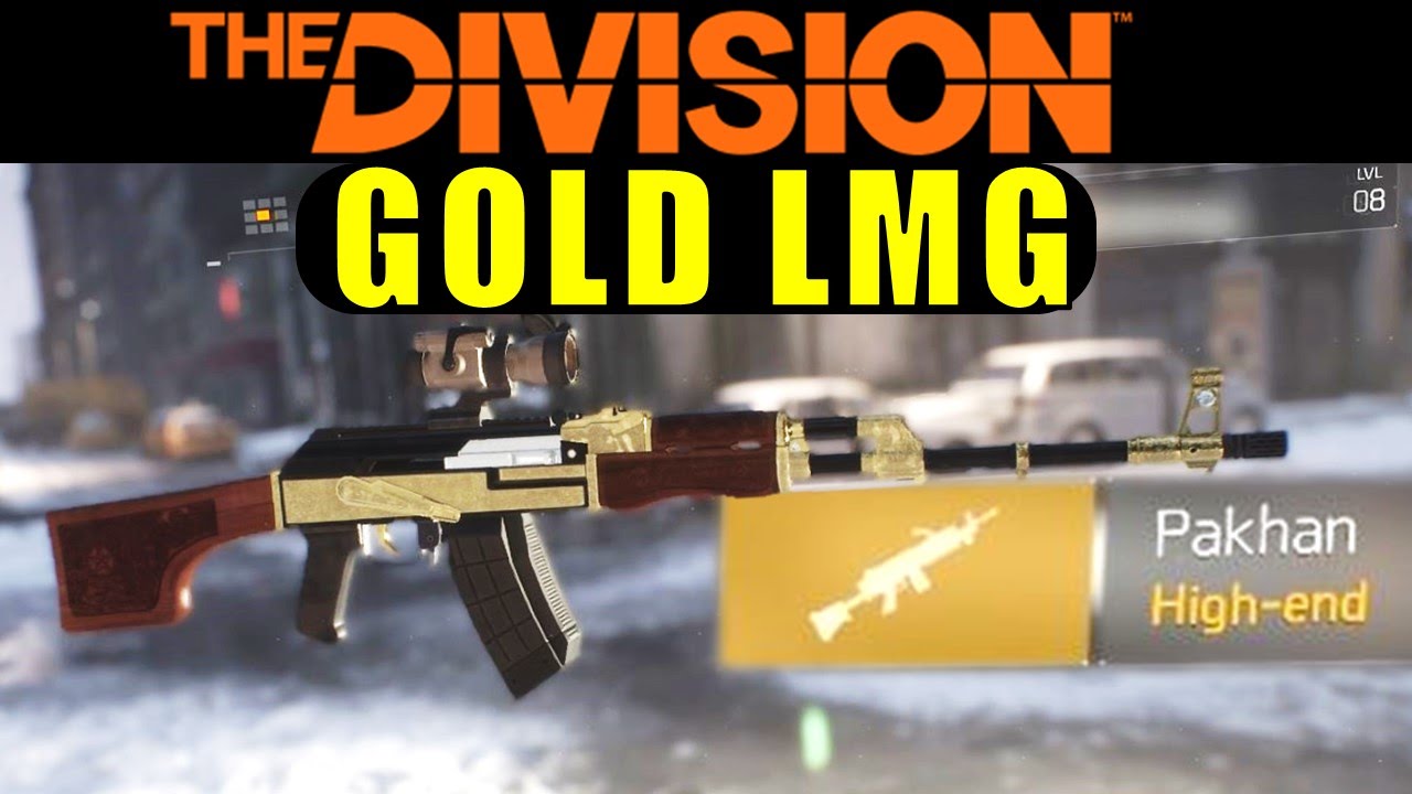 The Division: Pakhan High End (Gold) Light Machine Gun! | Dark Zone Loot
