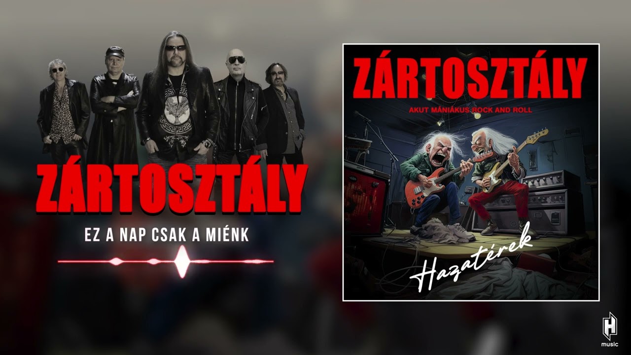Zártosztály - Ez a nap csak a miénk (hivatalos szöveges video / official lyric video)