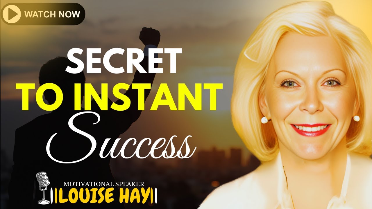 LOUISE HAY: Manifest Anything &ndash; The Secret to Instant Success