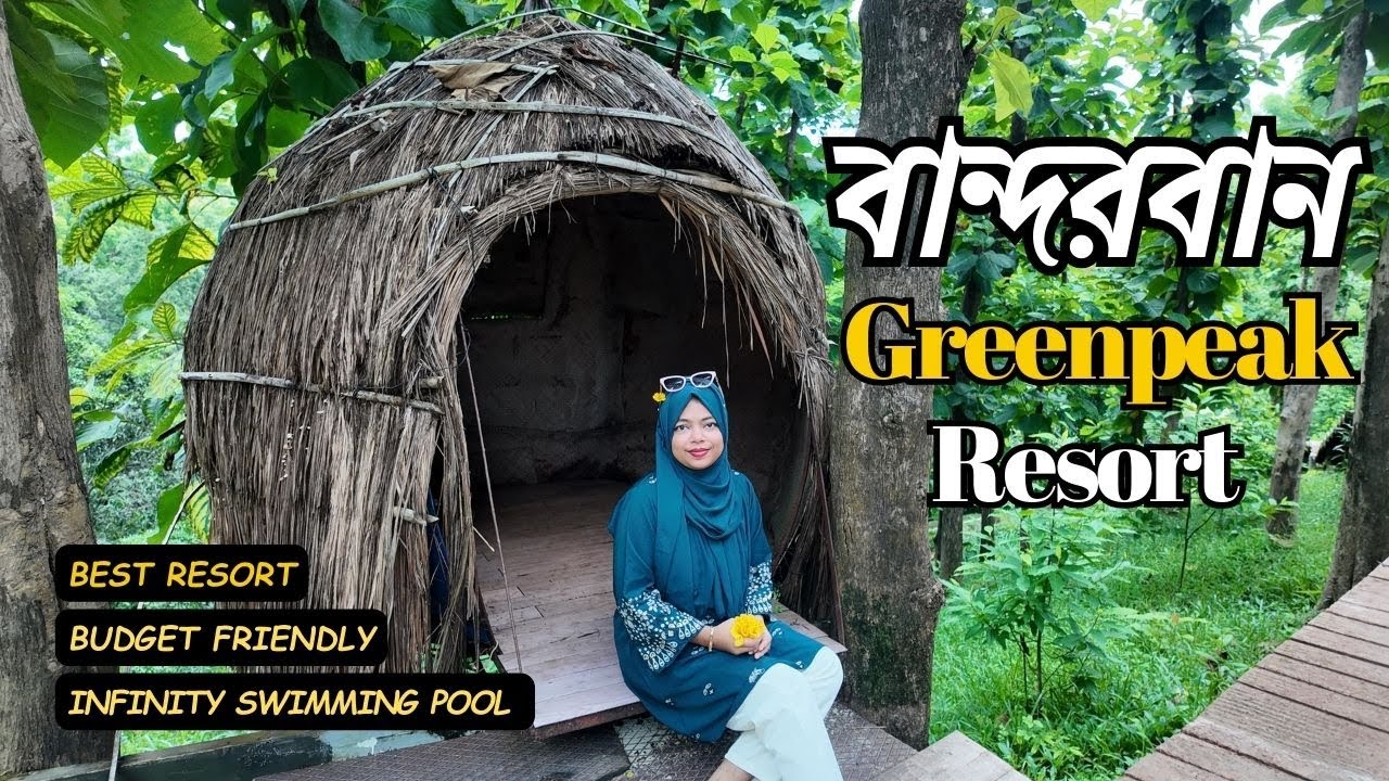 Green Peak Resort 🌿 Бюджетный курорт с панорамным бассейном в Бандарбане | Лучший курорт в Бандар...