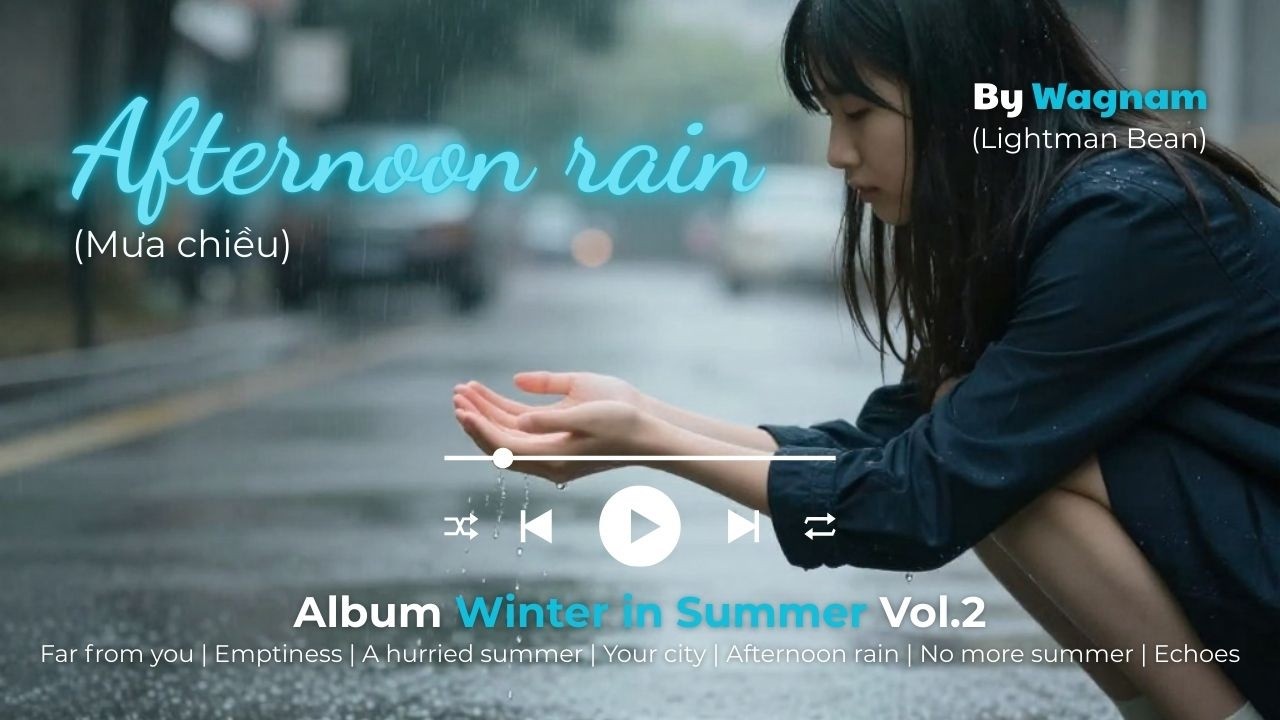 Afternoon Rain (Mưa chiều) - Wagnam