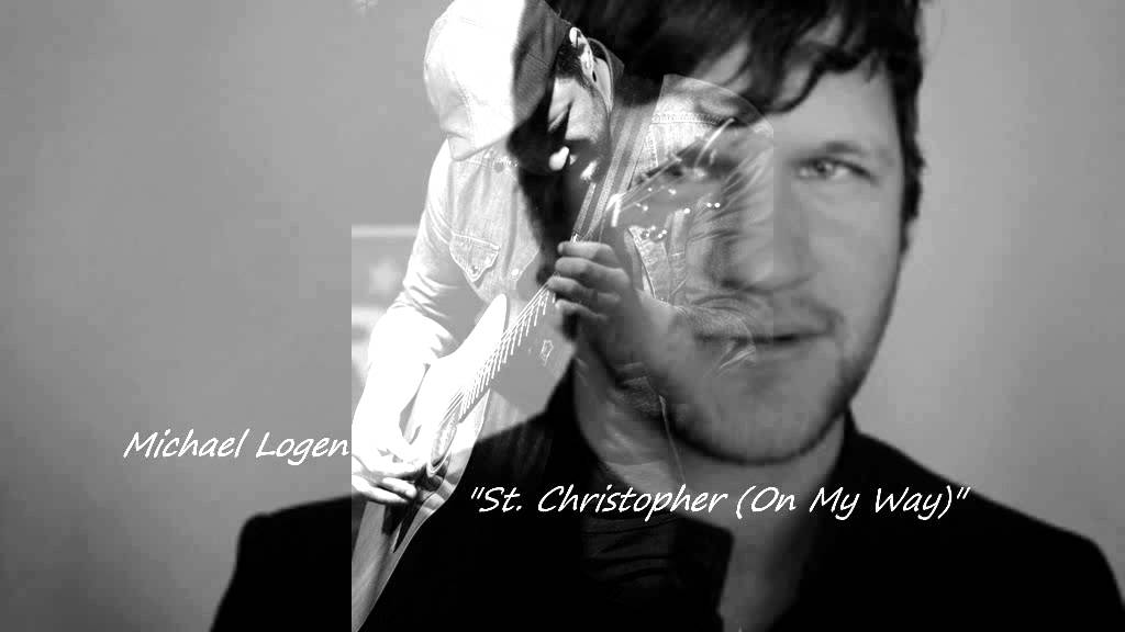Michael Logen        St  Christopher On My Way