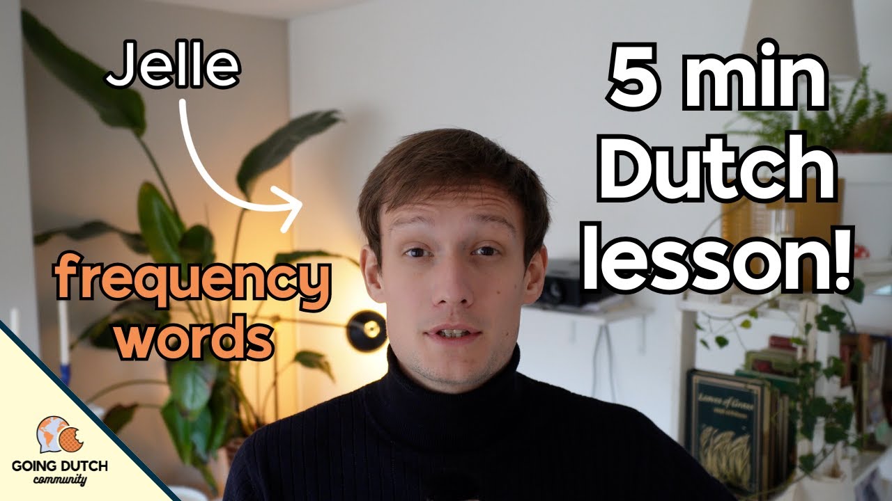 FREQUENCY WORDS - 5 Minute DUTCH Grammar Lesson