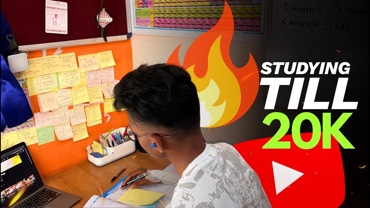 Studying Until I Complete 20k Subscribers