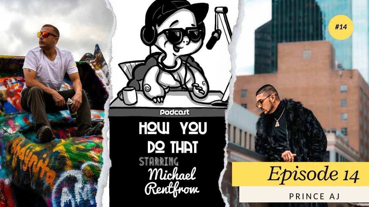 Prince Aj interview on How you do that podcast @AjizzleTV