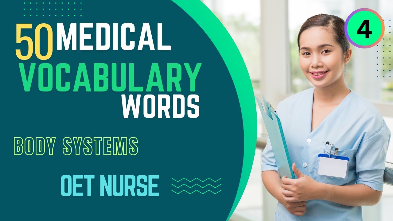 50 Essential Medical Vocabulary Words for OET Nurses | Body Systems - Part 4