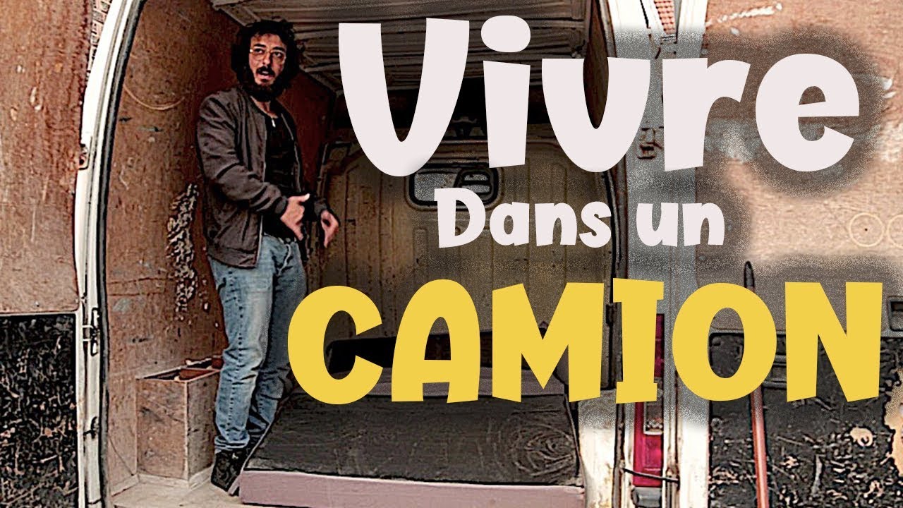 VIVRE DANS UN CAMION