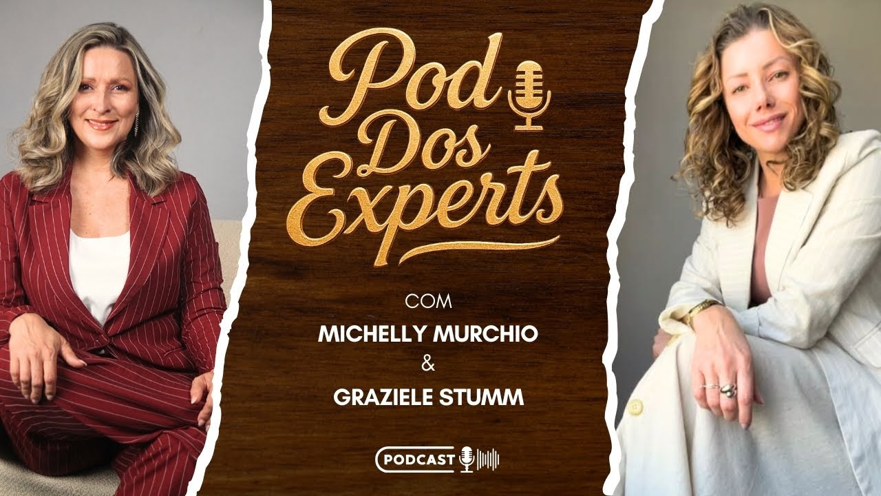 Eficiência, Humanização e Alta Performance na Saúde | Pod dos Experts com Graziele Stumm
