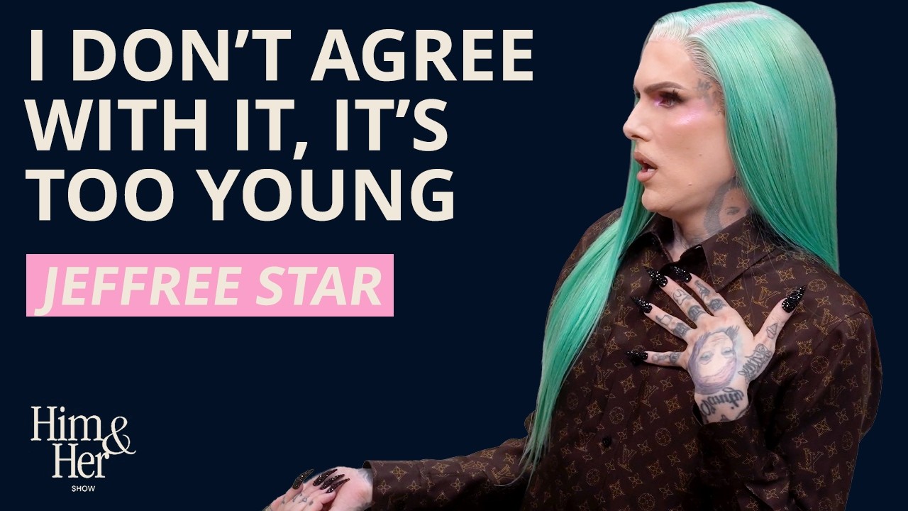 Jeffree Star: &ldquo;Stop Pushing This On Kids&rdquo; The Truth About Gender