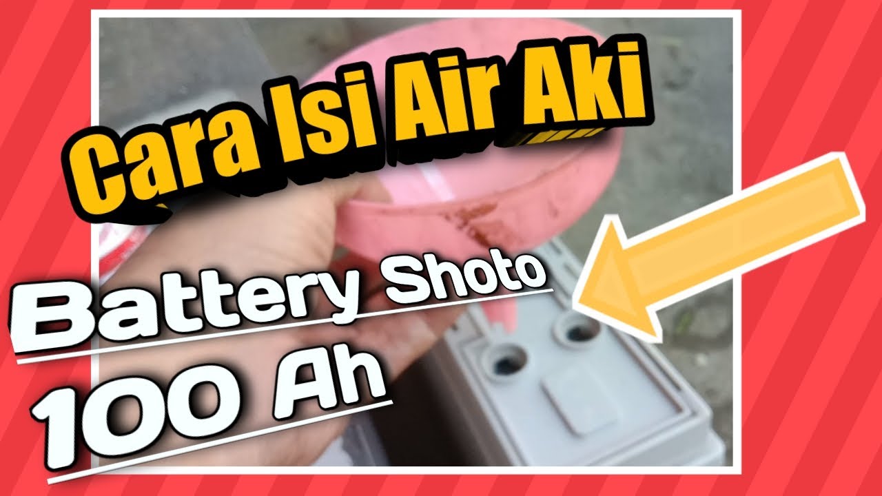 Cara Menambah Air Aki PLTS VRLA Shoto 100Ah 12 Volt.