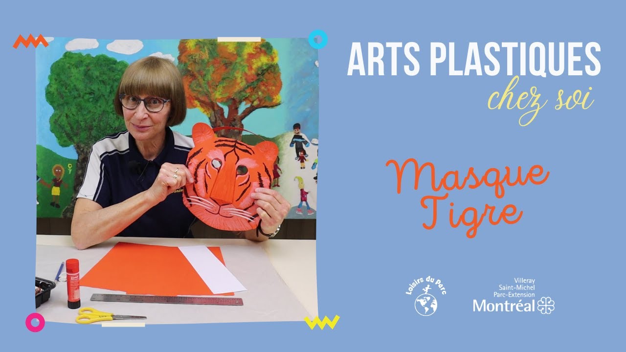 Arts Plastiques Chez Soi - Masque Tigre