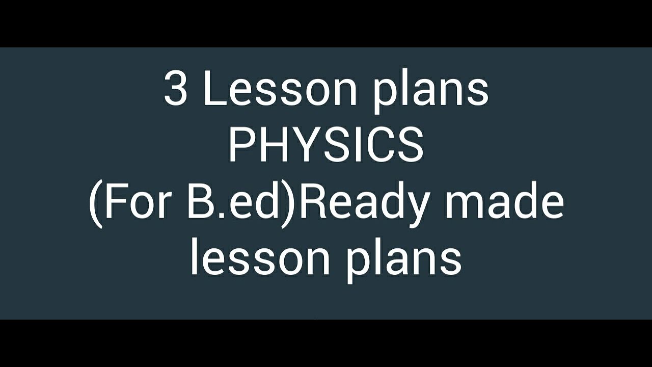 Lesson Plans PHYSICS I AIOU I B.ed  I Ready made I Allama Iqbal Open University I Mahwish Teaches