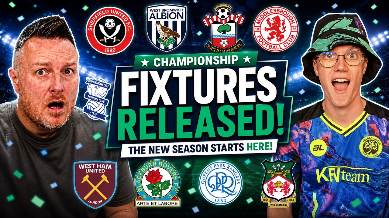 ⚽ CHAMPIONSHIP FIXTURES RELEASED!! | Every Key Date You Need To Know ⚽
