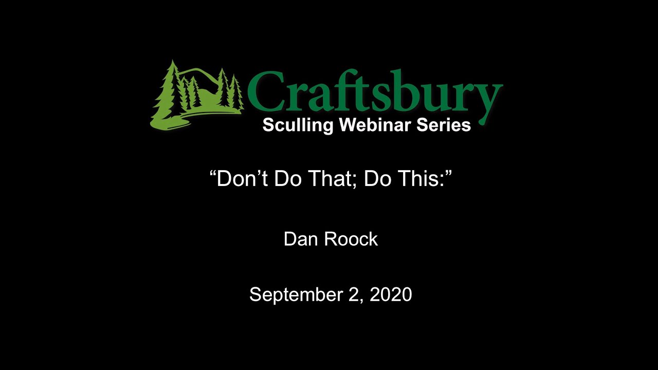 Craftsbury Sculling Webinar #10: Dan Roock - 