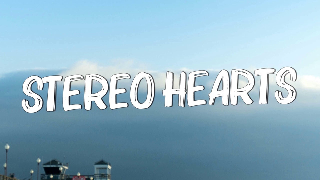 Stereo Hearts - Gym Class Heroes (Lyrics) ft. Adam Levine, One Direction, Ruth B.,...