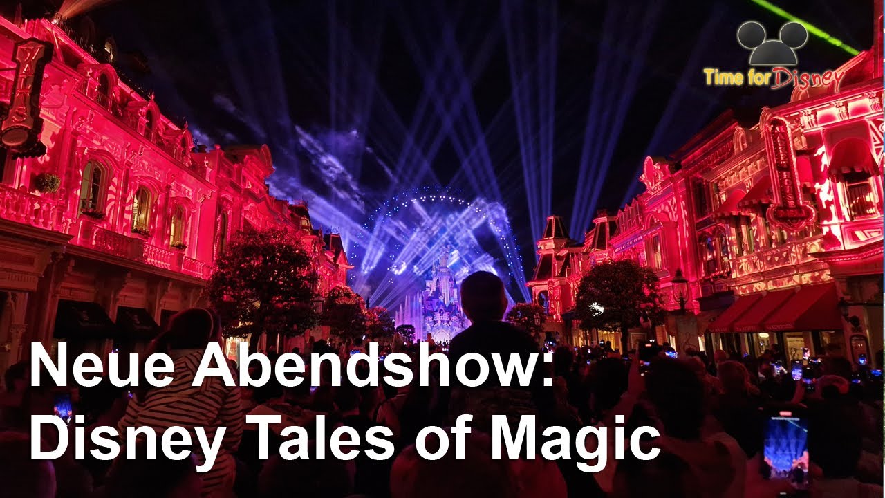 Disneyland-Abendshow: Disney Tales of Magic (best view)
