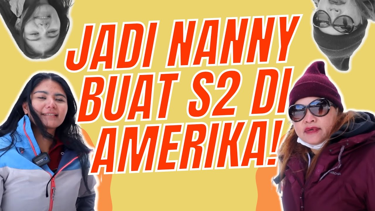 Jadi Nanny di Turki Biar Bisa Lanjut S2 di Amerika! INSPIRING BANGET!