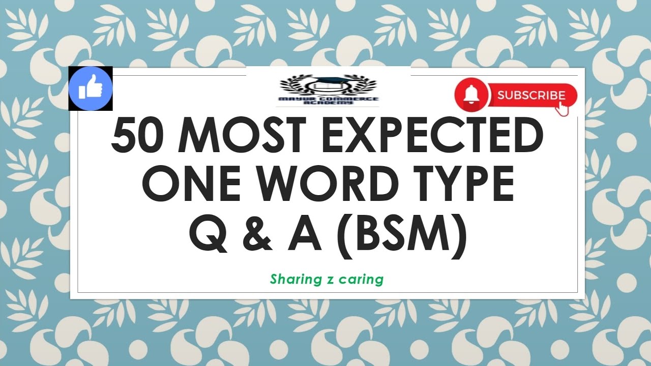 CHSE +2 2ND YR. COMMERCE/BSM/ONE WORD TYPE QUESTIONS AND ANSWERS