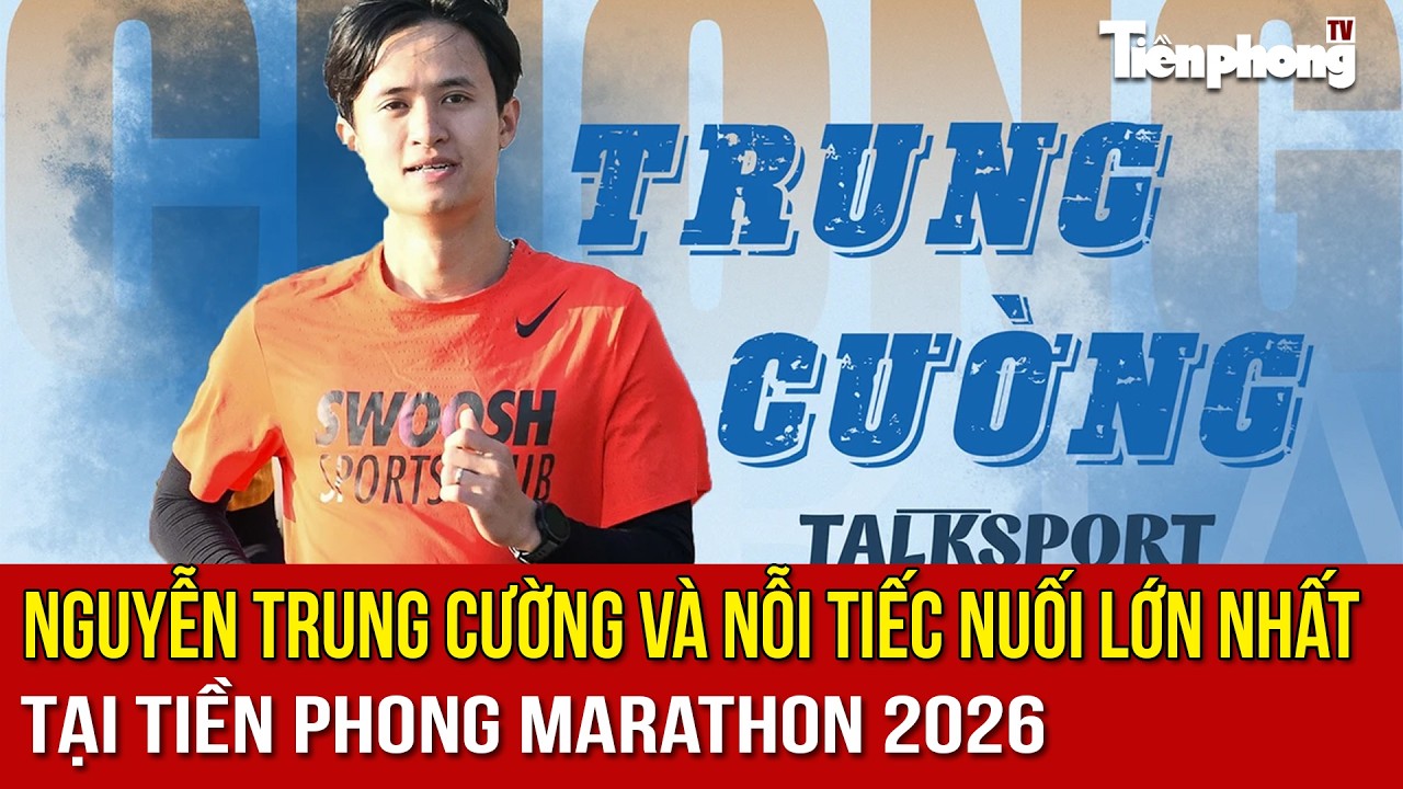 Nguyễn Trung Cường v&agrave; nỗi tiếc nuối lớn nhất tại Tiền Phong Marathon 2026