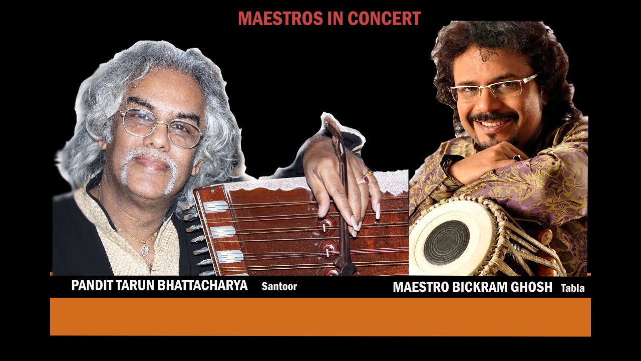 Jugalbandi of Tarun Bhattacharya and Maestro  Bickram Ghosh