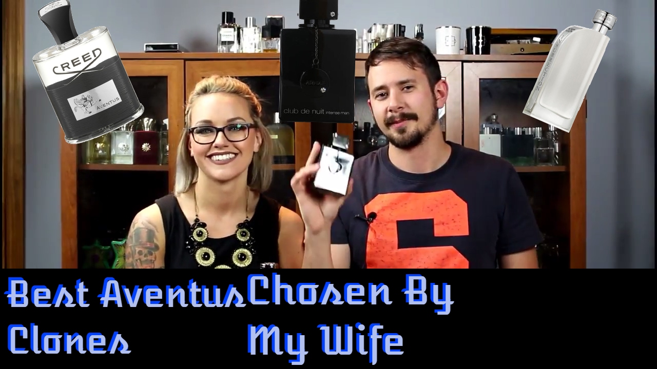 Best Creed Aventus Clones Picked by My Wife