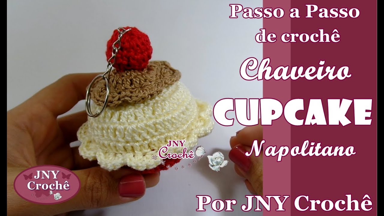 LEMBRANCINHA DE CROCHÊ | Cupcake - JNY Crochê