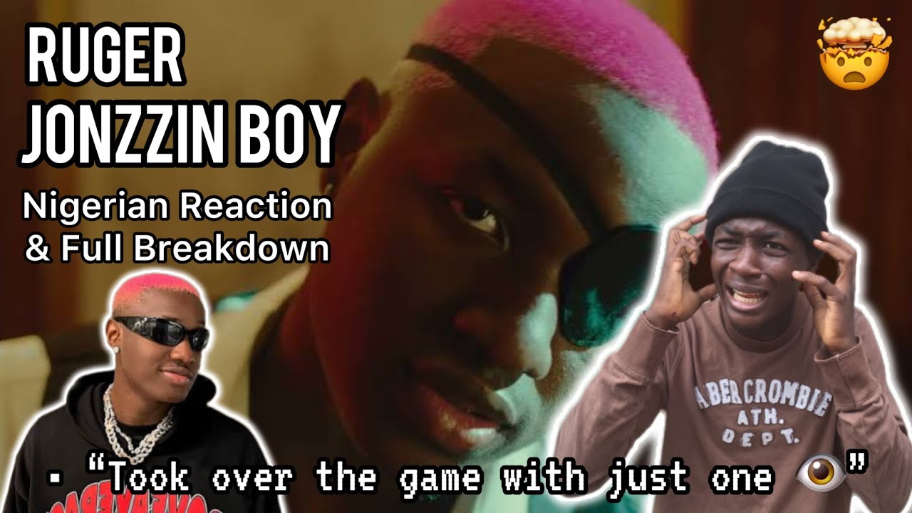 “Took over with one 👁️”| Ruger - Jonzing Boy (Official Video) | Nigerian Reaction & Full Breakdown!