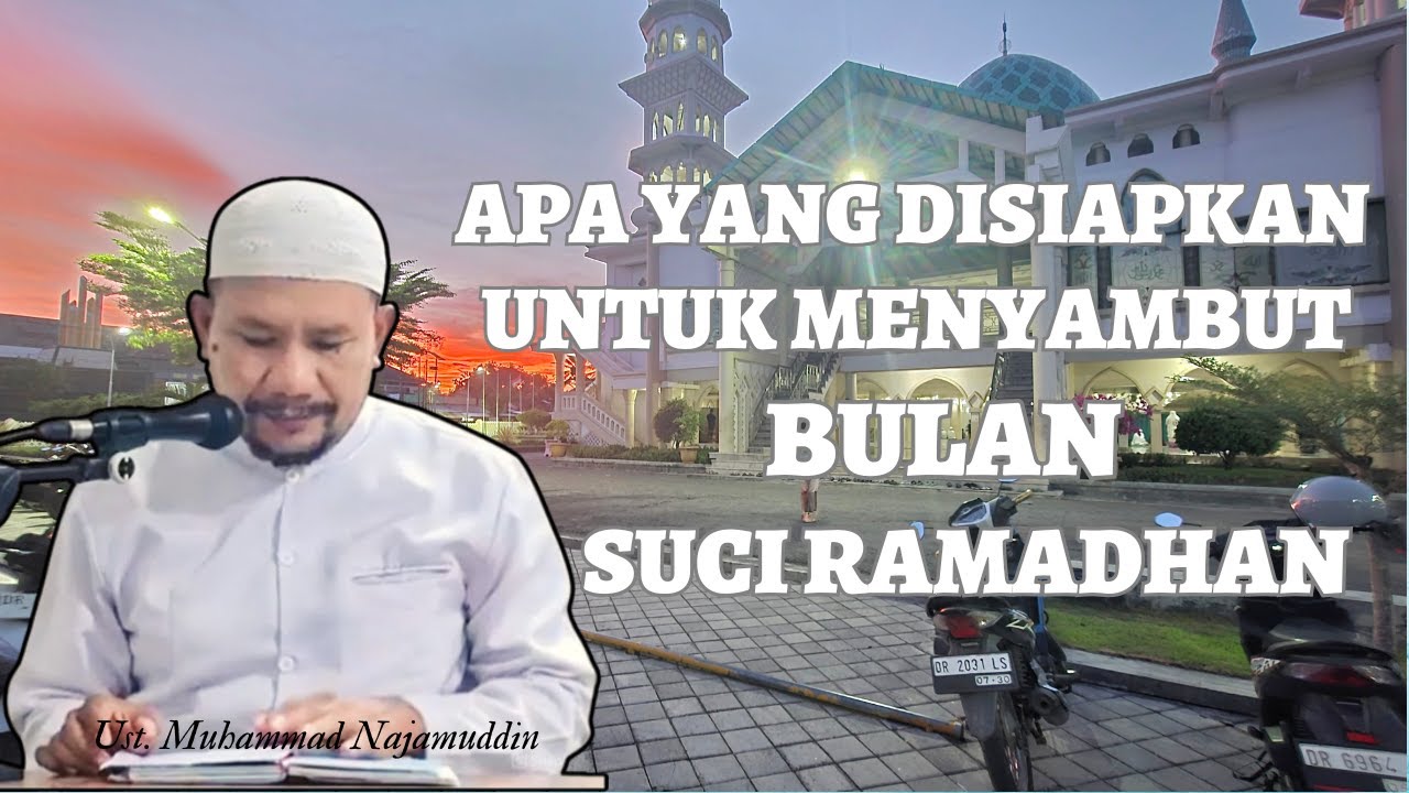 10 Perbuatan Yang Tidak Diampuni Oleh ALLAH di Malam Nisfu Sya'ban. Ust.  Muh. Najamuddin, QH