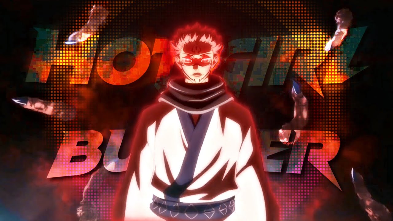 Sukuna - HG Bummer [Edit/AMV] !