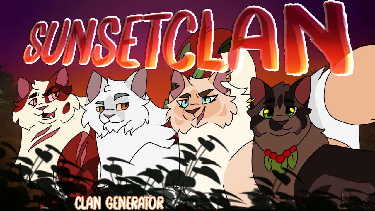 Sunsetclan [Clan generator/REVISITED]