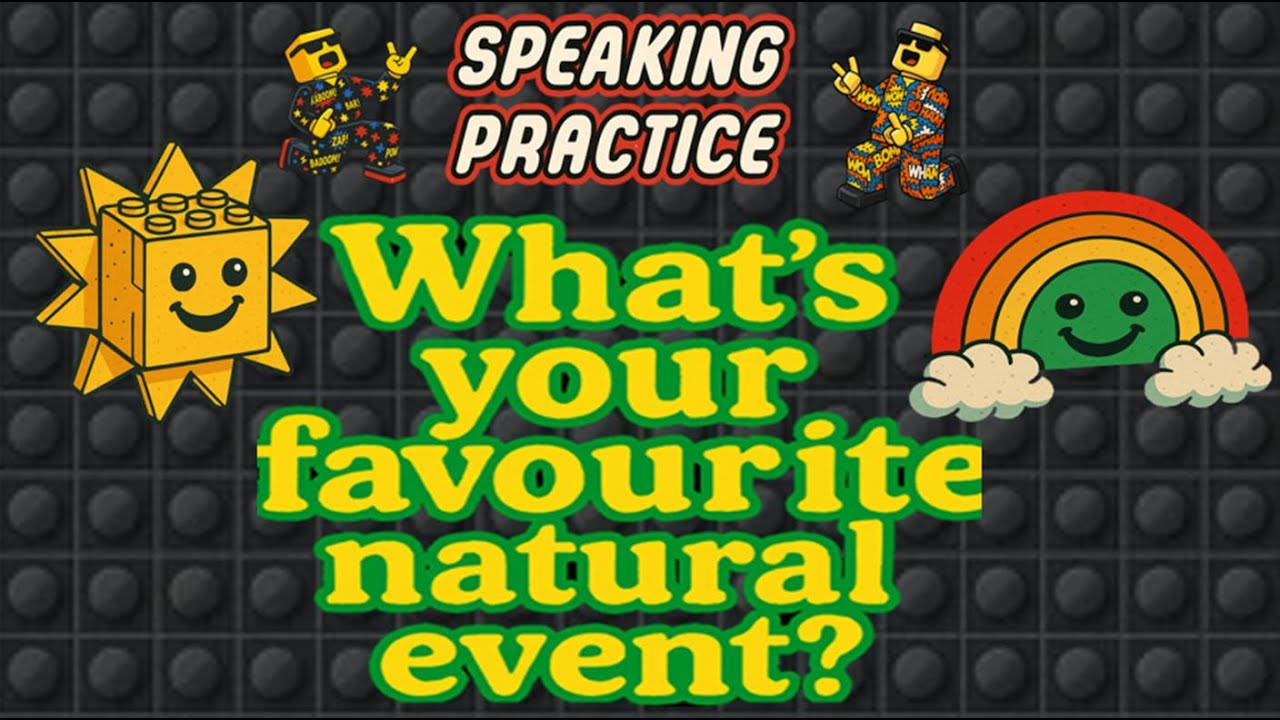 What's your favourite natural event? Speaking - Kapow Wow