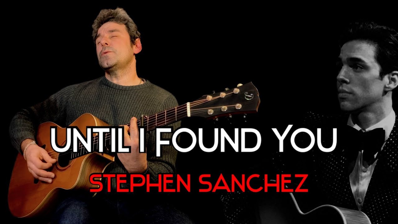 Until I found You - Stephen Sanchez (acoustic guitar cover by Jeredan) 