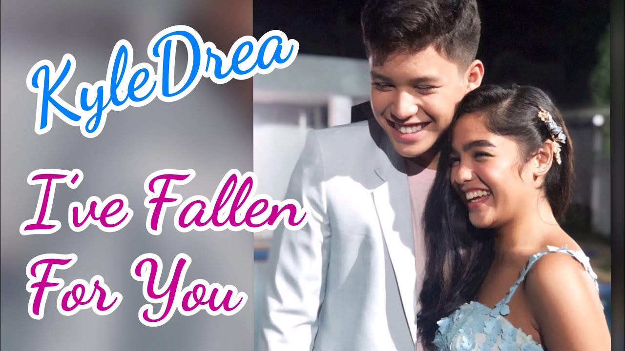 KyleDrea | I’ve Fallen For You | Andrea Brillantes and Kyle Echarri