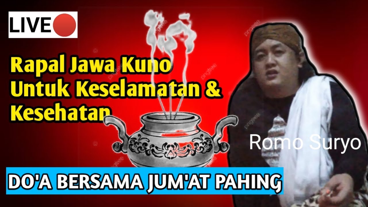 🔴LIVE KHUSUS !! DO'A BERSAMA RAPAL JAWA KUNO.ROMO SURYO