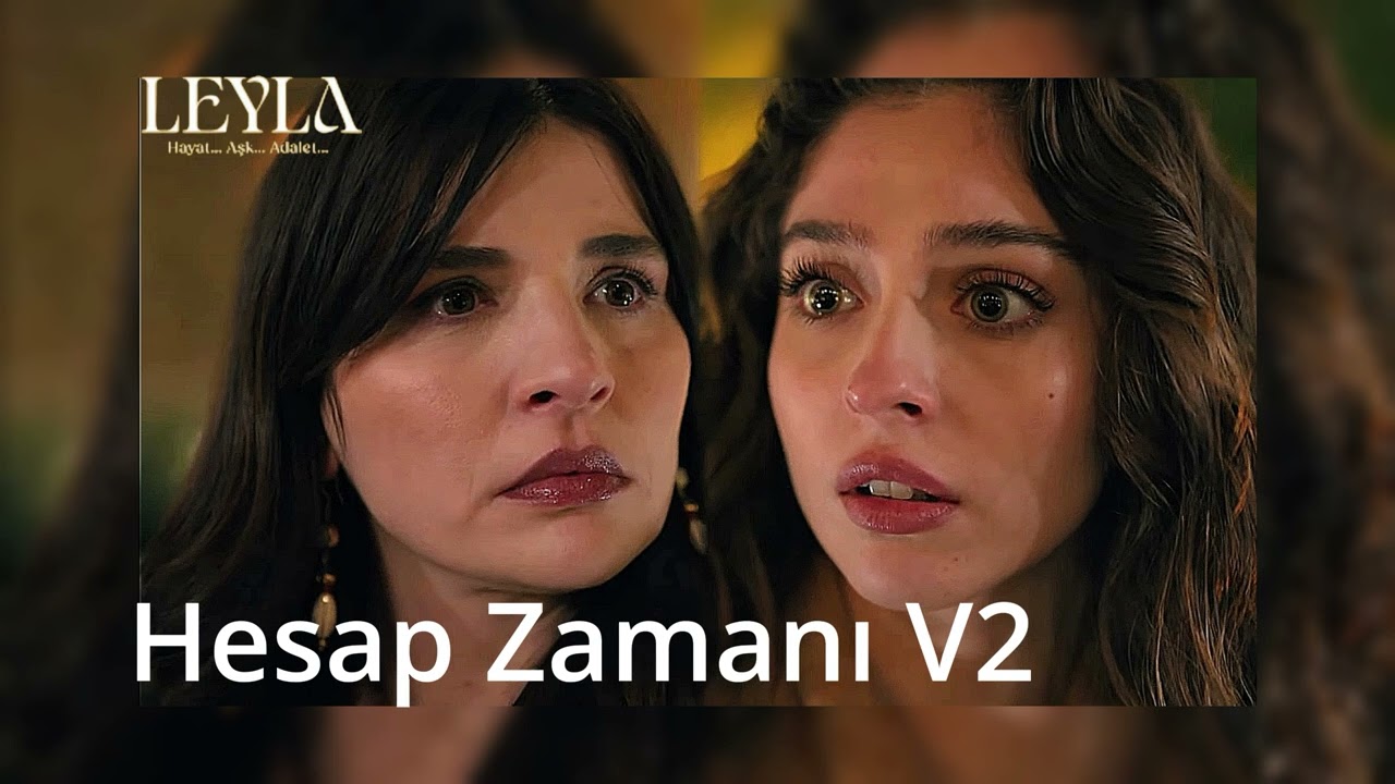 Leyla Dizi Müzikleri |AV Zamanı V2
