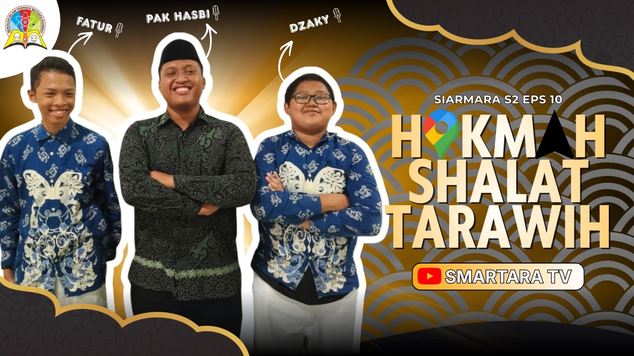 SIARMARA S2 EPISODE 10 - Hikmah Shalat Tarawih