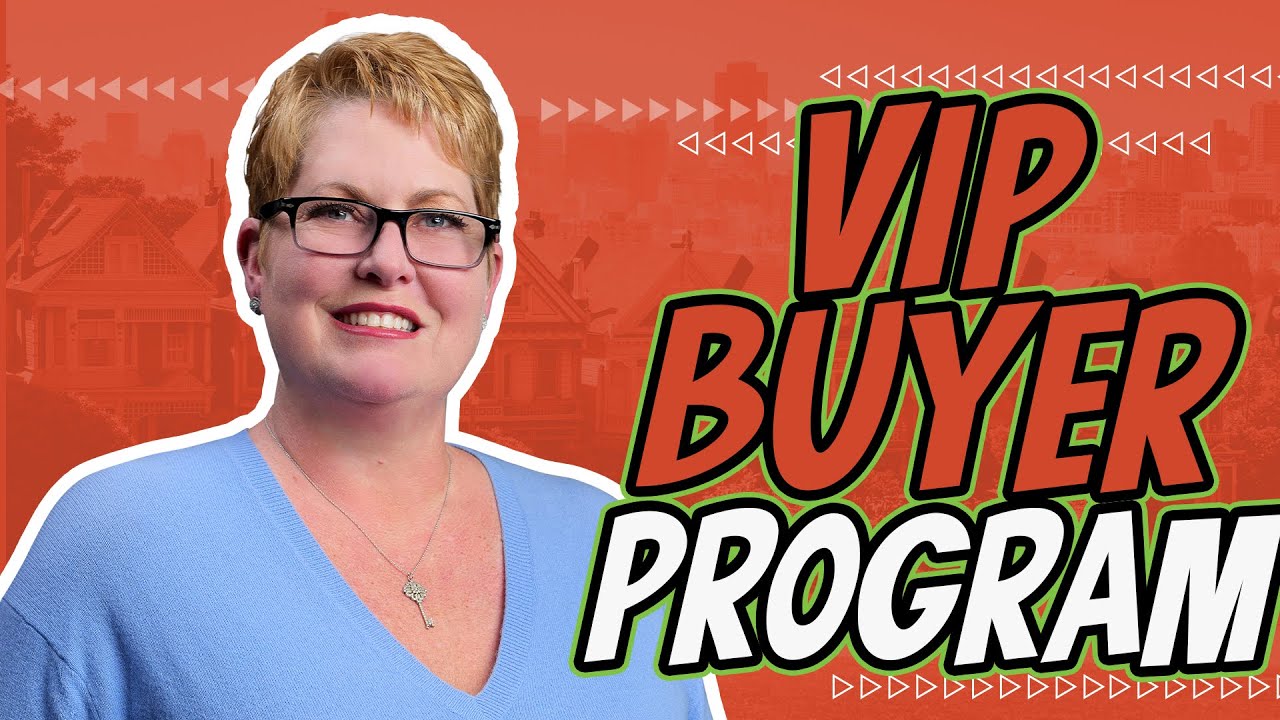 Maximize Your Home-Buying Experience with the VIP Buyer Program