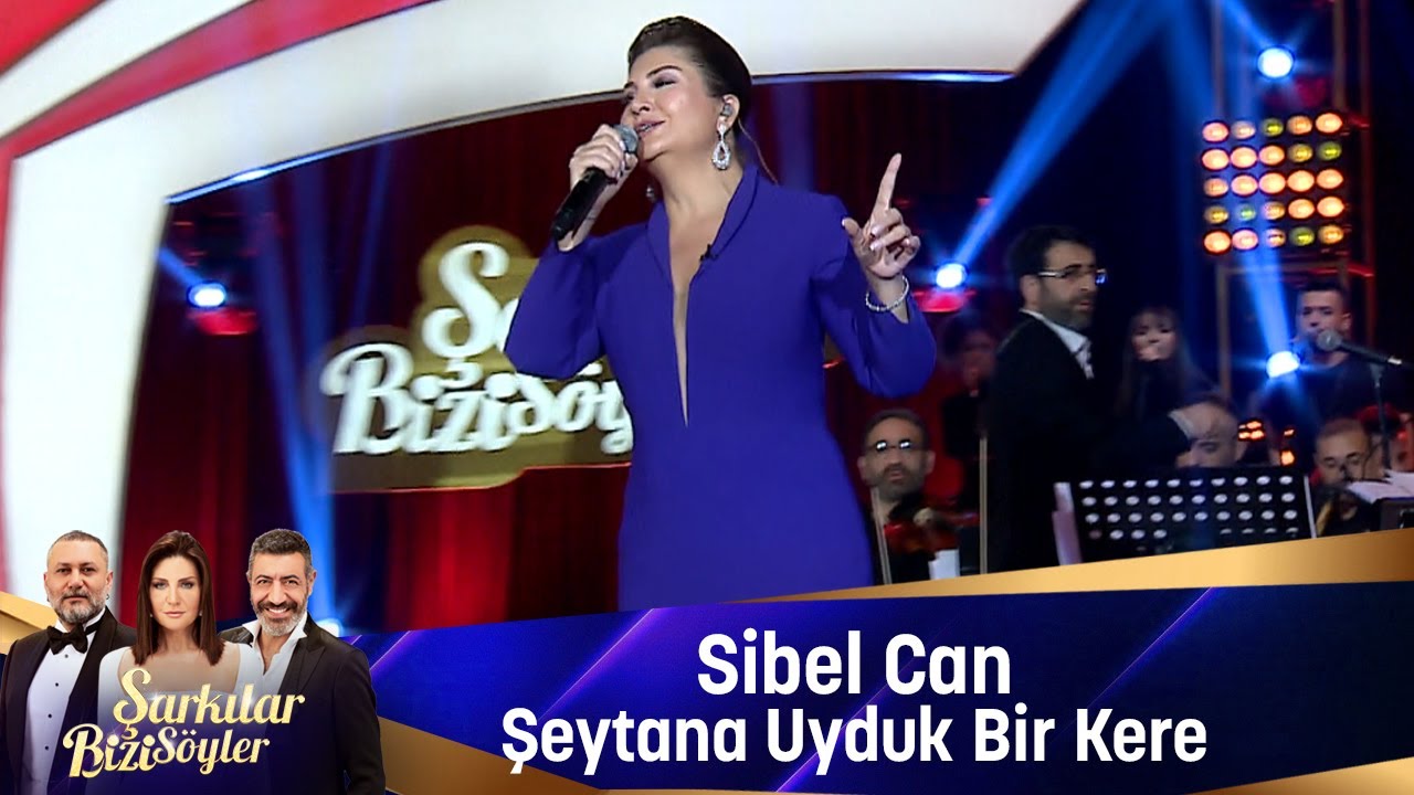 Sibel Can - SEYTANA UYDUK BİR KERE