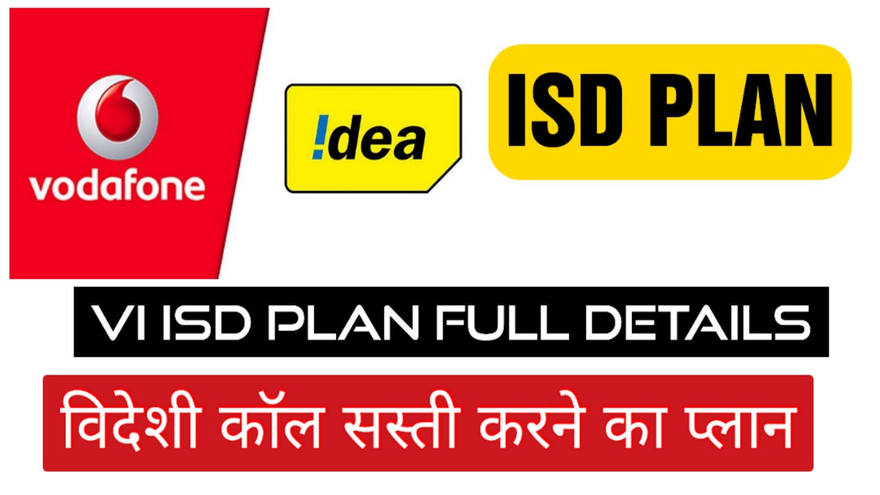 VI ISD Recharge 2021 | VI Best Plans for Calling Abroad | Vodafone Idea ISD Pack 2021