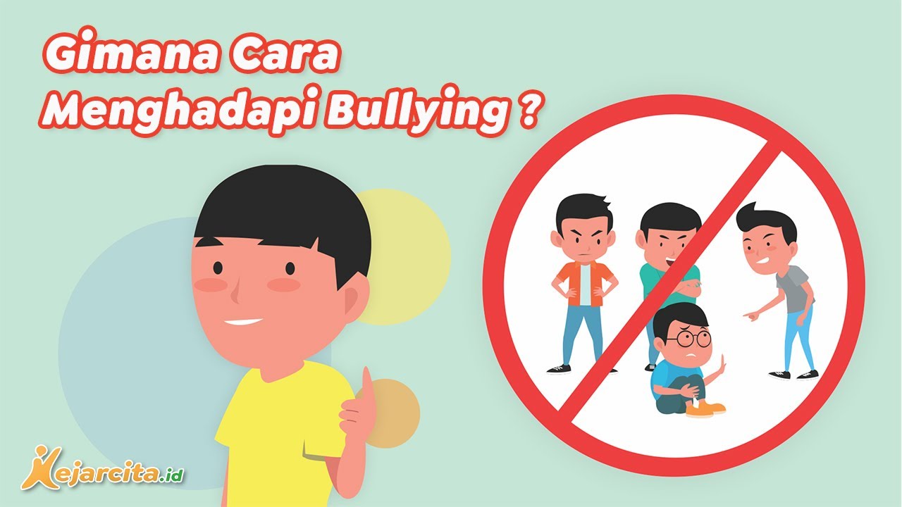 Gimana Cara Menghadapi Bullying atau Perundungan?