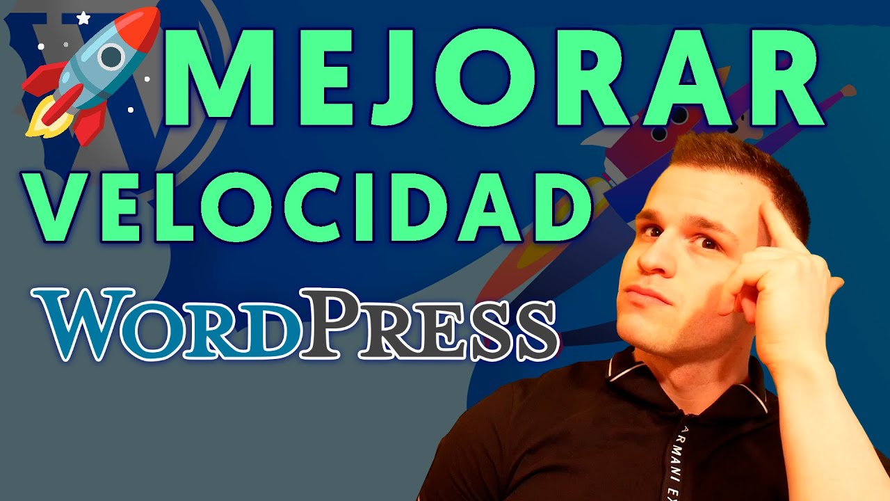 🚀 7 CLAVES para MEJORAR LA VELOCIDAD de WORDPRESS (Actualizado a 2026)