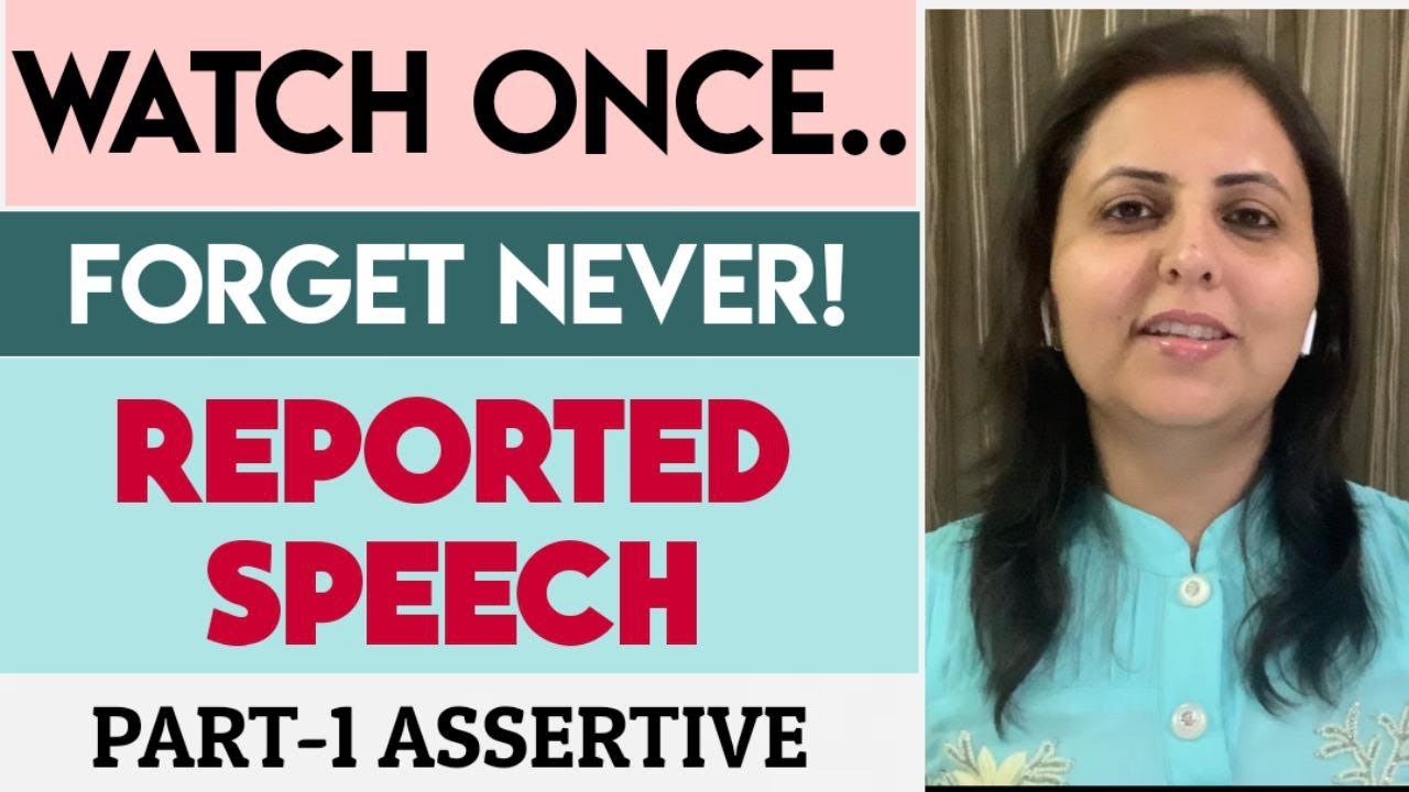 Reported Speech | Narration in English Grammar | Narration exercises